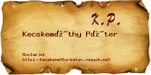 Kecskeméthy Péter névjegykártya
